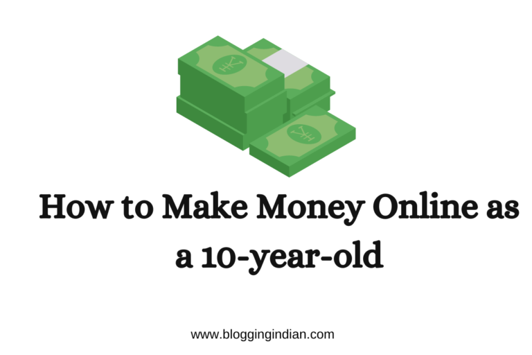 how to make money online as 10-year-old